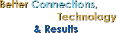 Better Connections, Technology & Results